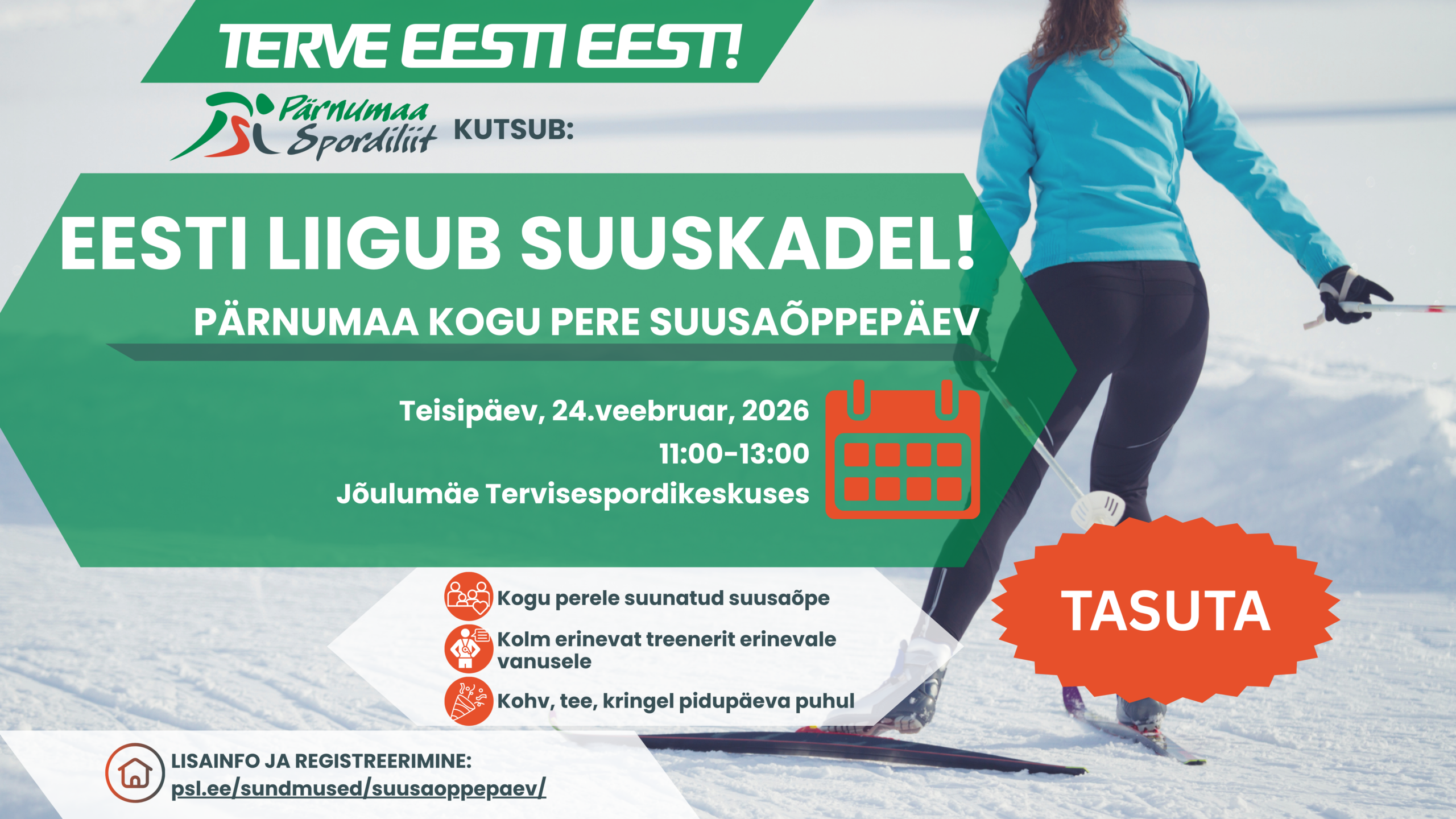 Aeg ja koht: 24. veebruar 2026 11:00–13:00 Jõulumäe Tervisespordikeskus Eesmärk:Tähistame Eesti Vabariigi aastapäeva liikudes! Päeva eesmärk on pakkuda peredele